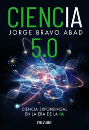 Ciencia 5.0, Jorge Bravo Abad - PIRAMIDE