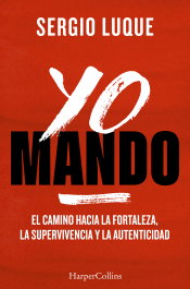 Yo mando, Sergio Luque - HARPER COLLINS IBERICA