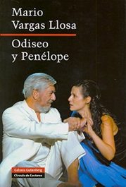 Odiseo y Penélope, Mario Vargas Llosa - GALAXIA GUTENBERG