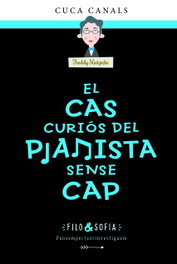 El cas curiós del pianista sense cap, Cuca Canals - EDEBE