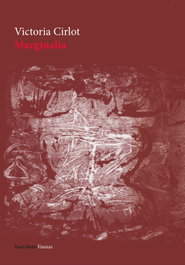 Marginalia, Victoria Cirlot - VASO ROTO