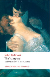 OXFORD UNIVERSITY PRESS, THE VAMPYRE & OTHER TALES OF MACABRE - OXFORD UNIVERSITY PRESS
