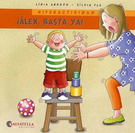 Hiperactividad-Álex, basta ya, Lídia Arroyo - SALVATELLA