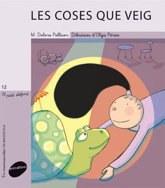 ANIMALLIBRES, S.L. Les coses que veig, M. Dolors Pellicer - Petit Elefant