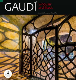 Gaudí, singular architect, Josep Liz Rodríguez - TRIANGLE POSTALS
