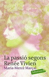 La passió segons Renée Vivien, Maria-Mercè Marçal - LABUTXACA