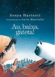 LATA DE SAL, Au, baixa, gateta! - Sonya Hartnett