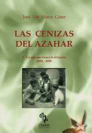 Las cenizas del Azahar, José Marco Giner - L'EIXAM EDICIONS S.L.