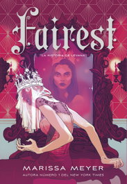 Fairest, Marissa Meyer - HIDRA