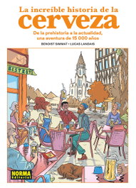 La increíble historia de la cerveza, Simmat - Norma Editorial