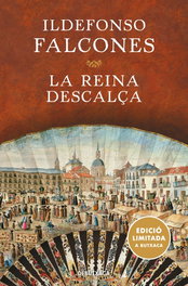 La reina descalça, Ildefonso Falcones - DEBUTXACA