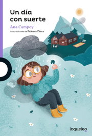 LOQUELEO, Un día con suerte - Ana Campoy
