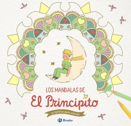 BRUÑO, Los mandalas de El Principito, Antoine de Saint-Exupéry - BRUÑO