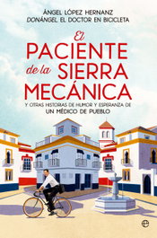 El paciente de la sierra mecánica, Ángel López - LA ESFERA DE LOS LIBROS