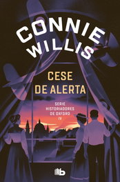 Cese de alerta, Connie Willis - B DE BOLSILLO