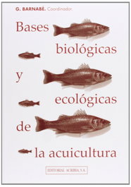 ACRIBIA BASES BIOLÓGICAS/ECOLÓGICAS DE LA ACUICULTURA