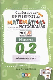 GEU, Cuaderno de refuerzo de matemáticas. Adaptación con pictogramas. Números 0.2