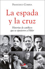 La espada y la cruz, Francesco Comina - SAN PABLO EDITORIAL
