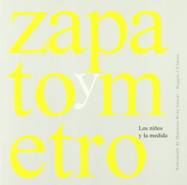 Zapato y metro, Loris Malaguzzi - OCTAEDRO EDICIONES