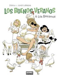LOS BUENOS VERANOS 6. LAS RETAMAS, Zidrou - NORMA EDITORIAL