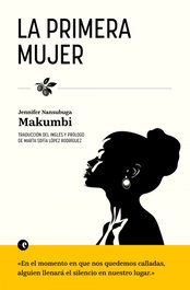 La primera mujer, Jennifer Nansubuga Makumbi - DELESTE