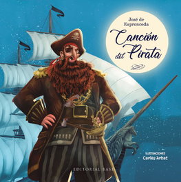 BASE, Canción del Pirata, José de Espronceda