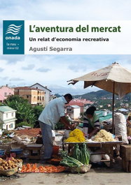 L'aventura del mercat, Agusti Segarra - ONADA EDICIONS