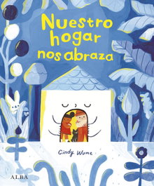 ALBA Nuestro hogar nos abraza, Cindy Wunde - ALBA