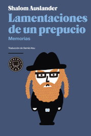 BLACKIE BOOKS LAMENTACIONES DE UN PREPUCIO, Shalom Auslander - BLACKIE BOOKS