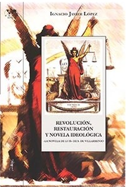 Revolución, restauración y novela de tesis, Ignacio Javier López Martínez - DE LA TORRE