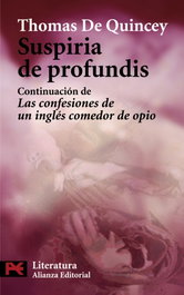 Suspiria de profundis, Thomas de Quincey - ALIANZA