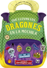 PICARONA, Qué llevan los dragones en la mochila - Joan Holub