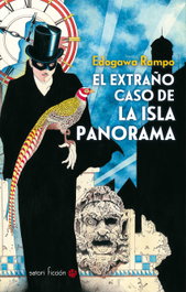 El extraño caso de la isla Panorama, Edogawa Rampo - Satori Ediciones