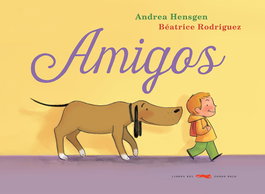 Amigos, Andrea Hensgen - LIBROS DEL ZORRO ROJO