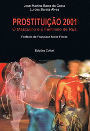 Prostituição 2001, José Martins Barra da Costa, Lurdes Barada Alves - EDIÇOES COLIBRI