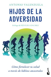 Hijos de la adversidad, Antonio Valenzuela - BOOKET