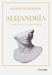 Shackleton Books Alejandria (2ª ed.), Edmund Richardson - Shackleton Books