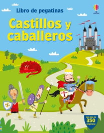 USBORNE, CASTILLOS Y CABALLEROS PEGAT PARA TODOS - CASTILLOS Y CABALLEROS.(LIBRO DE PEGATINAS)