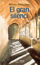 El gran silenci, Marcel Capellades - PAGES EDITORS