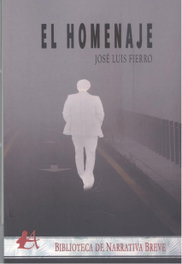 EL HOMENAJE, José Luis Fierro - EDITORIAL ADARVE