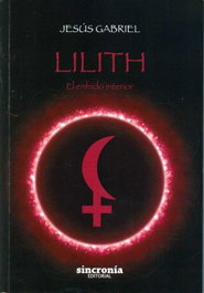 Lilith: El enfado interior, Jesús Gabriel - SINCRONIA