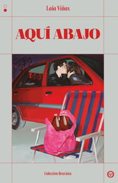 Aquí abajo, Laia Viñas - COLECTIVO BRUXISTA