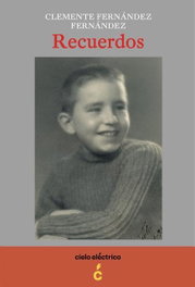 CIELO ELECTRICO Recuerdos, Clemente Fernández Fernández - CIELO ELECTRICO