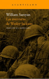 Las aventuras de Wesley Jackson, William Saroyan - Acantilado Editorial
