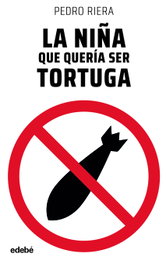 La niña que quería ser tortuga, Pedro Riera de Habsburgo - EDEBE