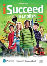 LONGMAN iSucceed in English 3 Student's Book with Online Practice