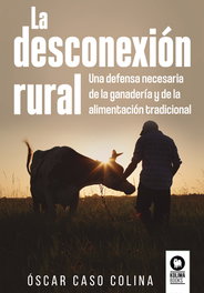 La desconexión rural, Óscar Caso Colina - KOLIMA