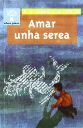 GALAXIA, Amar unha serea - José Henrique Rivadulla Conde