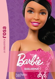 HACHETTE HEROES, Barbie:bailarina