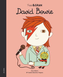 David Bowie, Mª Isabel Sánchez Vegara, Ana Albero - ALBA